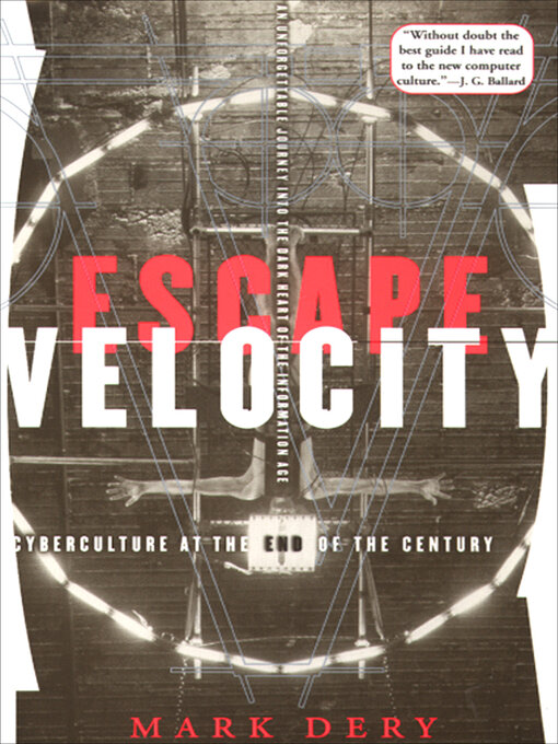 Title details for Escape Velocity by Mark Dery - Available